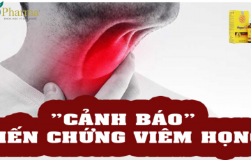 Top 3 biến chứng viêm họng đang ngầm phá hoại sức khỏe của bạn