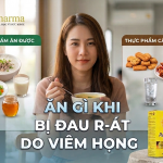 Đau rát do viêm họng kéo dài: ăn gì cho bổ và những món tuyệt đối phải kiêng!