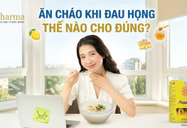 Ăn cháo khi đau họng thế nào cho đúng