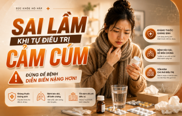 Sai lầm khi tự điều trị cảm cúm: Đừng để bệnh diễn biến nặng hơn Sai lầm khi tự điều trị cảm cúm: Đừng để bệnh diễn biến nặng hơn