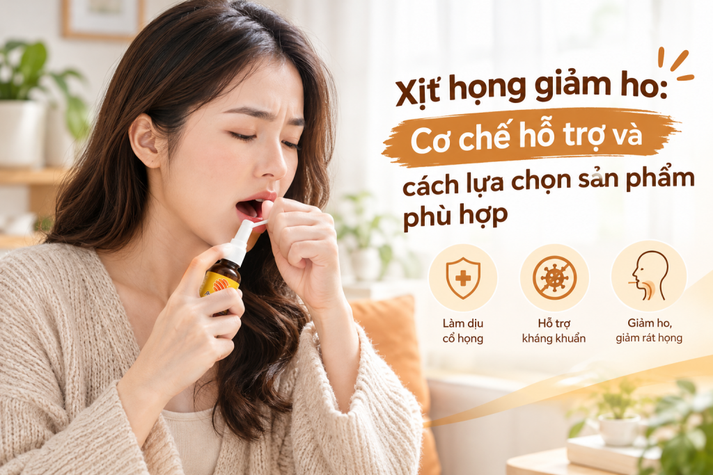 Xịt họng giảm ho: Cơ chế hỗ trợ và cách lựa chọn sản phẩm phù hợp 1 Xịt họng giảm ho: Cơ chế hỗ trợ và cách lựa chọn sản phẩm phù hợp